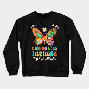 Choose To Include For Autism Teacher Special Education SPED Crewneck Sweatshirt